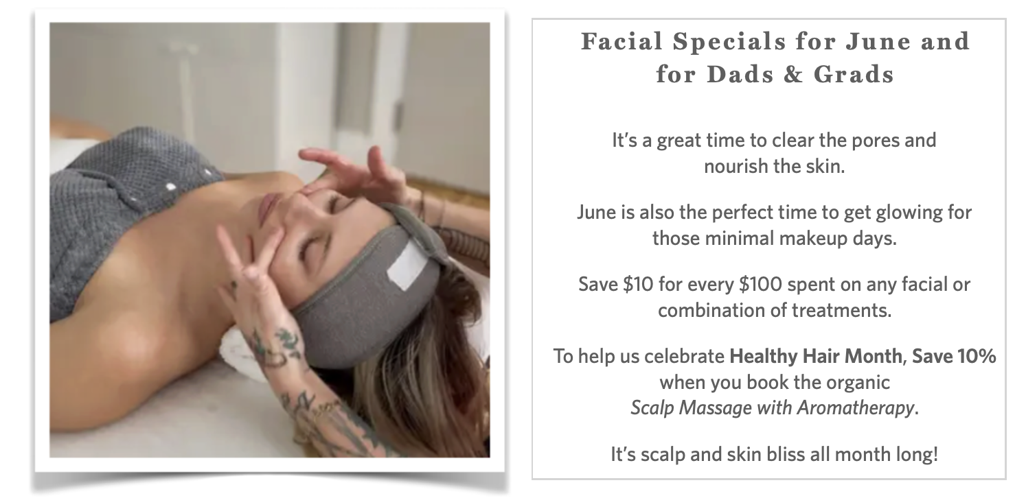 Facial Specials for June and for Dads & Grads, with facial in progress photo